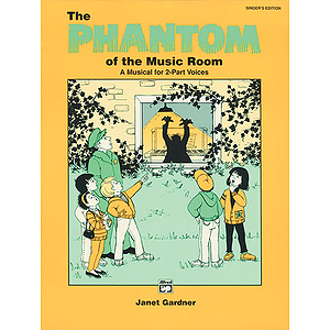 Phantom of The Music Room - Performance Pack (Score/ 10 Singer's Editions, Listening Cassette)