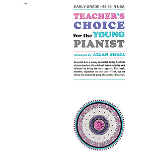 Teacher's Choice for The Young Pianist