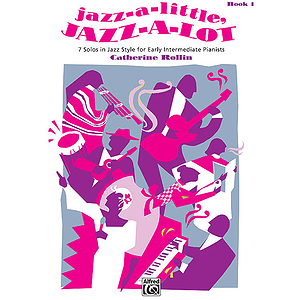 Jazz-A-Little, Jazz-A-Lot - Book 1