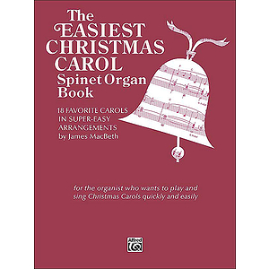 Easiest Christmas Carols - Spinet Organ