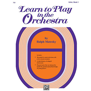 Learn To Play in The Orchestra, Book 1: Cello