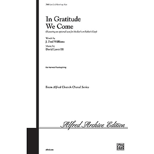 In Gratitude We Come - SATB W/Optional Flute