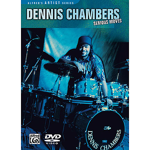 Dennis Chambers Serious Moves (DVD)