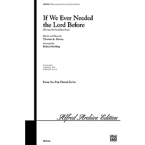 If We Ever Needed the Lord Before (We Sure Do Need Him Now) - TTBB