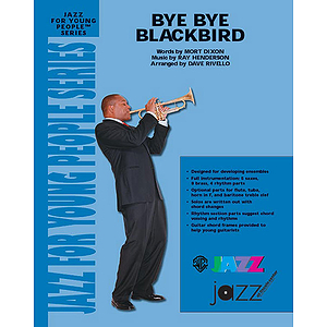 Bye Bye Blackbird - Grade 3 Jazz Ensemble W/CD