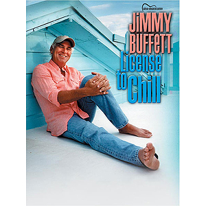 Jimmy Buffett - License To Chill