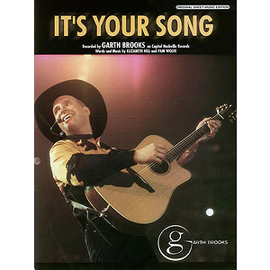 Garth Brooks - It's Your Song