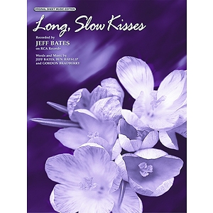 Jeff Bates - Long, Slow Kisses