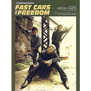 Rascal Flatts - Fast Cars and Freedom