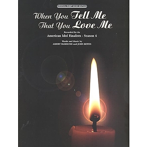 When You Tell Me That You Love Me