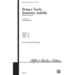 Bring A Torch Jeannette Isabella - SATB