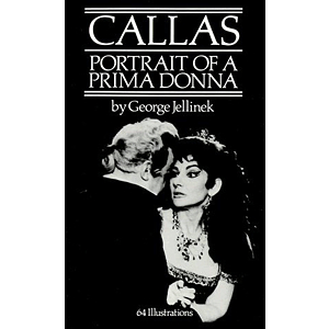 Callas: Portrait of A Prima Donna