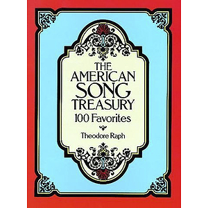 American Song Treasury: 100 Favorites