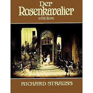 Der Rosenkavalier in Full Score