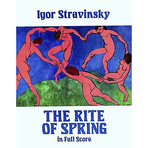 Stravinsky: the Rite of Spring in Full Score