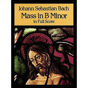 Mass in B Minor - Full Score