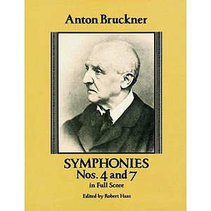 Symphonies Nos. 4 and 7 in Full Score