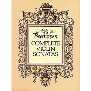 Beethoven - Complete Violin Sonatas