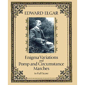 Enigma Variations and Pomp and Circumstance Marches in Full Score