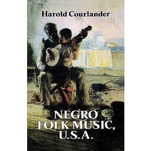 Negro Folk Music, U.S.A.