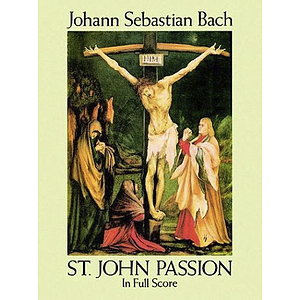 St. John Passion - Full Score
