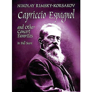 Capriccio Espagnol and Other Concert Favorites in Full Score