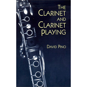 The Clarinet and Clarinet Playing