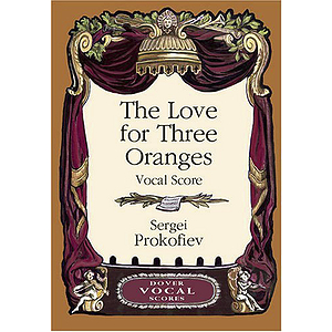 Love for Three Oranges, Op. 33 in Vocal Score