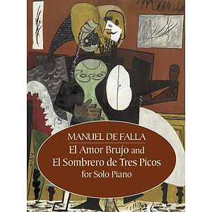 El Amor Brujo and El Sombrero De Tres Picos for Solo Piano