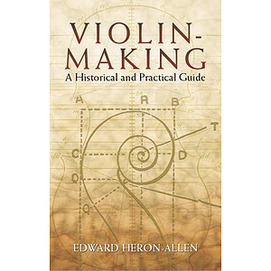 Violin Making: Historical Guide