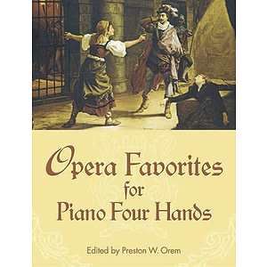 Opera Favorites for Piano Four Hands