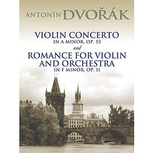 Violin Concerto in A Minor, Op. 53: and Romance for Violin and Orchestra in F Minor, Op. 11