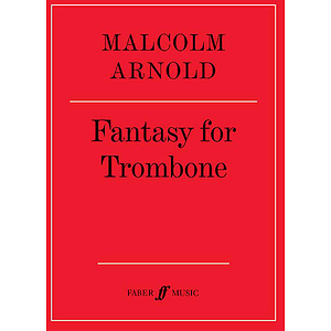Arnold M /Fantasy for Trombone