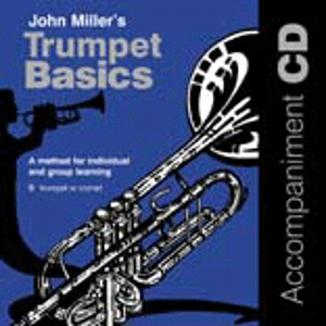 Miller J /Trumpet Basics CD Accomp