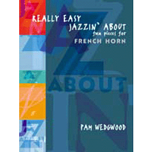 Really Easy Jazzin' About (French Horn)