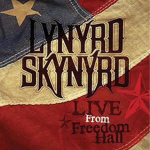 Lynyrd Skynyrd: Live from Freedom Hall (DVD)