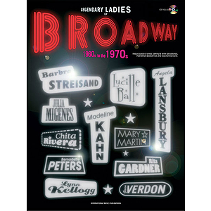 Legendary Ladies of Broadway: 1960S To the 1970S - Book & CD