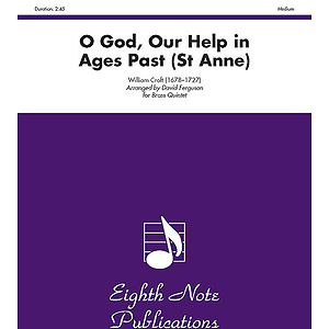 O God, Our Help in Ages Past (St. Anne)