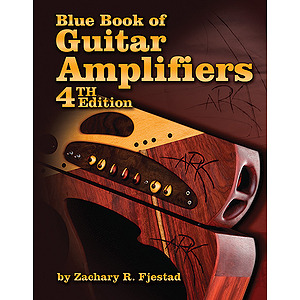Blue Book of Guitar Amplifiers (4th Edition)