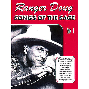 Ranger Doug Songs Of The Sage