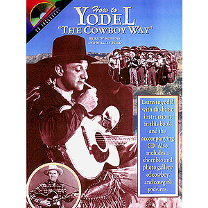 How to Yodel the Cowboy Way