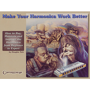 Make Your Harmonica Work Better