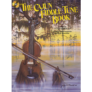 The Cajun Fiddle Tune Book