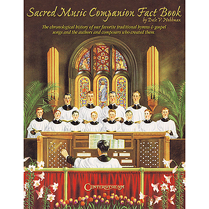 Sacred Music Companion Fact Book