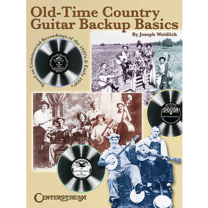 Old Time Country Guitar Backup Basics