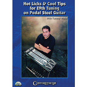 Hot Licks & Cool Tips for E9th Tuning on Pedal Steel Guitar (DVD)