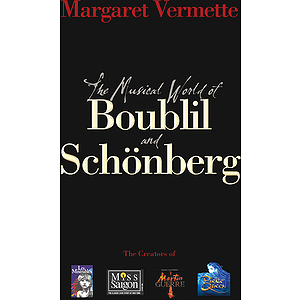 The Musical World of Boublil and Schönberg