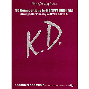 K.D.: 30 Compositions by Kenny Dorham
