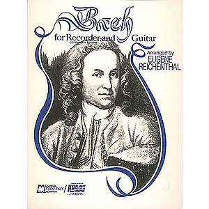 Bach for Soprano or Tenor Recorder and Guitar