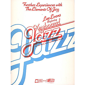 Further Experiences with the Elements of Jazz